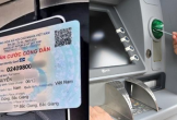 Dùng căn cước công dân rút tiền tại ATM có an toàn?