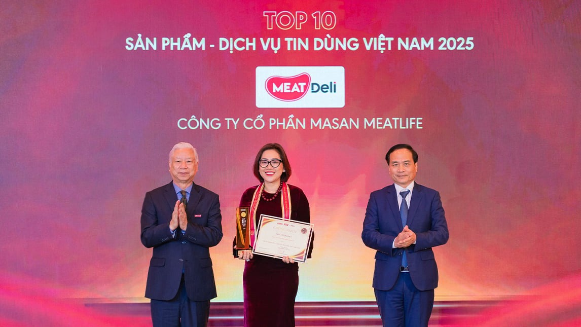 Thịt ủ mát MEATDeli: 6 năm liên tiếp vào Top 10 Sản phẩm - Dịch vụ Tin dùng Việt Nam