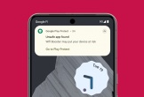 Google tung “chiêu” bảo vệ người dùng Android an toàn hơn