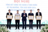 Tổng kết công tác quản lý nhà nước về tín ngưỡng, tôn giáo năm 2024