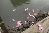 Hơn 1 tỷ đồng tiền mặt bị vứt dưới sông và lý do bất ngờ