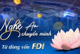 Nghệ An chuyển mình từ dòng vốn FDI