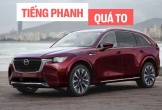 Chủ xe Mazda CX-90 đâm đơn kiện vì tiếng kêu quá lớn nhưng 'sửa mãi không được'