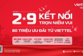 Viettel tung 80 triệu ưu đãi mừng đại lễ 2/9